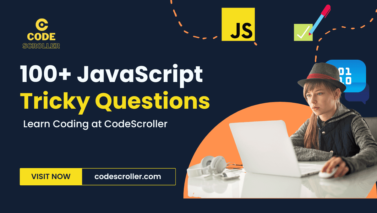 100+ JavaScript Tricky Questions | Enhance Your Coding Skills