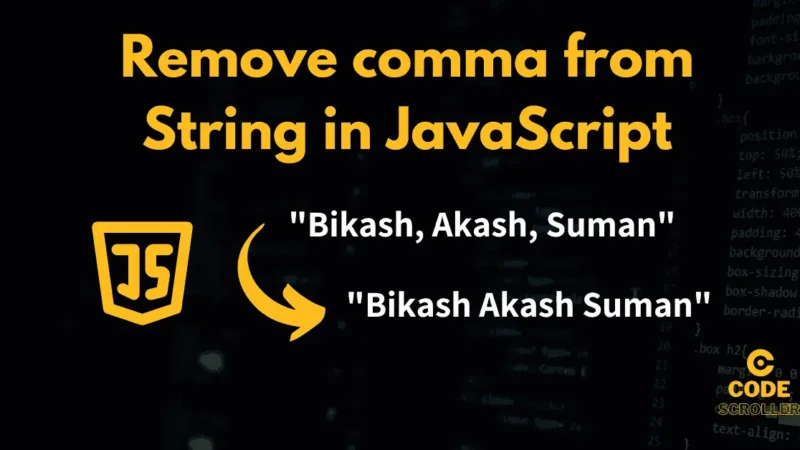 How to remove commas from string in JavaScript with Example.